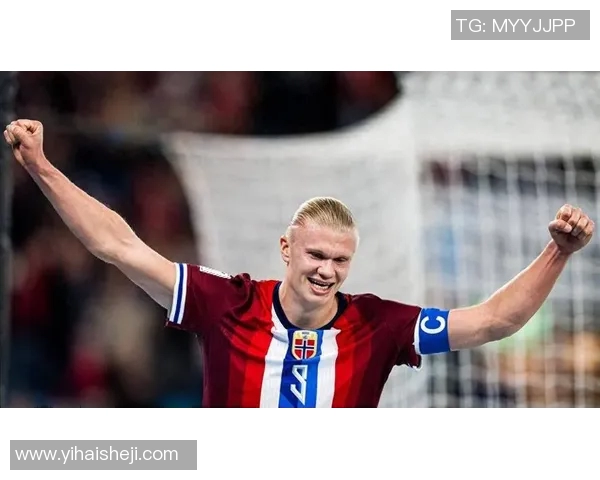 哈兰德的崛起之路：从挪威少年到世界足坛巨星的奋斗与突破